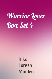 Warrior Lover Box Set 4