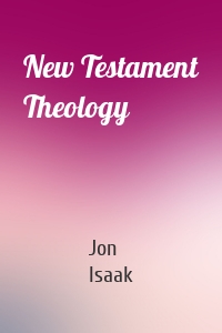 New Testament Theology