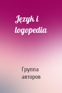 Język i logopedia