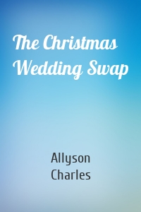 The Christmas Wedding Swap