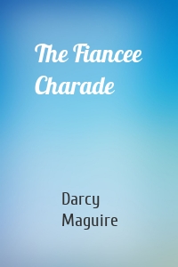 The Fiancee Charade