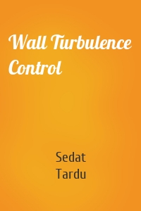 Wall Turbulence Control