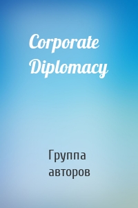 Corporate Diplomacy