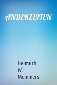 ANDERZEITEN