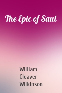 The Epic of Saul