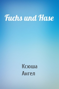 Fuchs und Hase