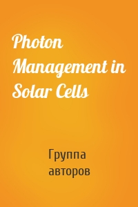 Photon Management in Solar Cells