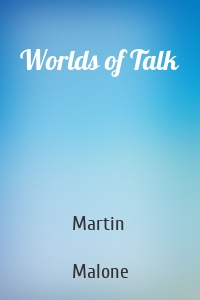 Worlds of Talk