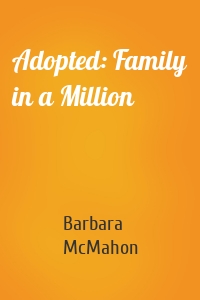 Adopted: Family in a Million