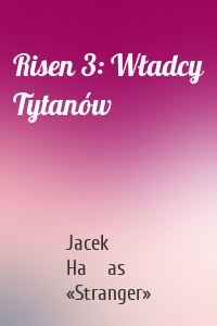 Risen 3: Władcy Tytanów