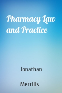 Pharmacy Law and Practice