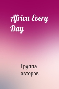 Africa Every Day