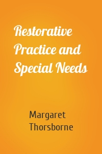 Restorative Practice and Special Needs