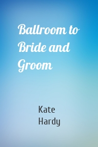 Ballroom to Bride and Groom