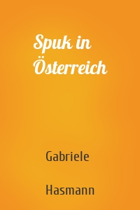 Spuk in Österreich
