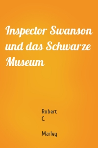 Inspector Swanson und das Schwarze Museum