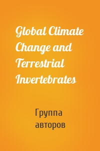 Global Climate Change and Terrestrial Invertebrates