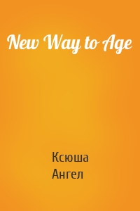 New Way to Age