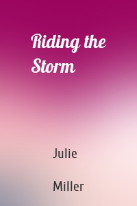 Riding the Storm
