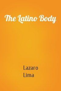 The Latino Body