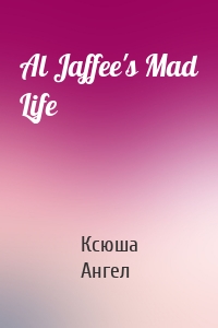 Al Jaffee's Mad Life