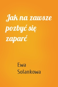 Jak na zawsze pozbyć się zaparć