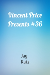 Vincent Price Presents #36