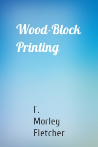 Wood-Block Printing