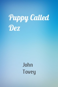 Puppy Called Dez