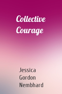 Collective Courage