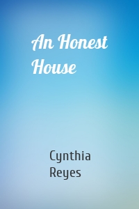 An Honest House