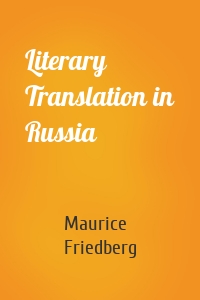 Literary Translation in Russia