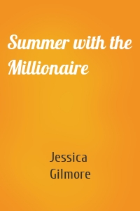 Summer with the Millionaire