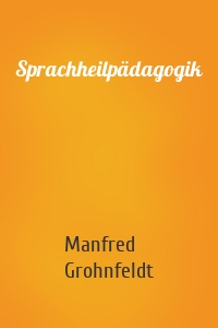 Sprachheilpädagogik