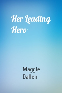 Her Leading Hero