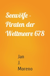 Seewölfe - Piraten der Weltmeere 678