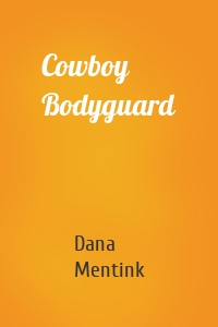 Cowboy Bodyguard