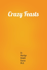 Crazy Feasts