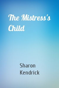 The Mistress's Child