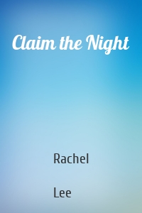 Claim the Night