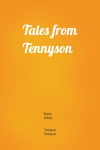 Tales from Tennyson