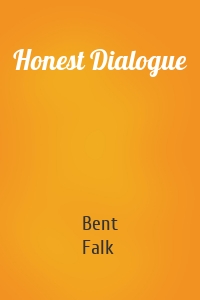 Honest Dialogue