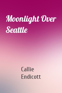 Moonlight Over Seattle