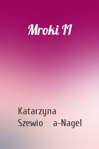 Mroki II