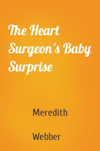 The Heart Surgeon's Baby Surprise