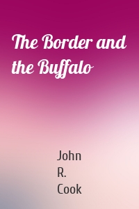 The Border and the Buffalo