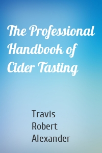 The Professional Handbook of Cider Tasting