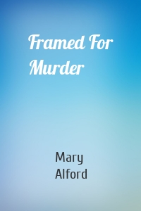Framed For Murder