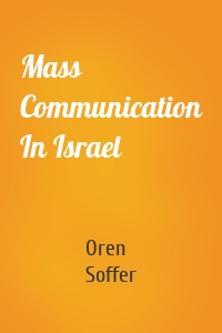 Mass Communication In Israel