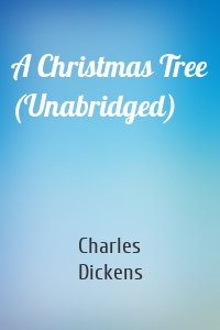 A Christmas Tree (Unabridged)